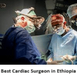 Best Cardiac Surgeon in Ethiopia