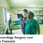 Neurology Surgery cost in Tanzania