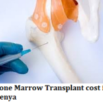 Bone Marrow Transplant cost in Kenya