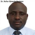 Dr. Rufus Ojewola Reviews