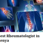 Best Rheumatologist in Kenya