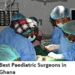 Best Paediatric Surgeons in Ghana