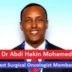 Dr Abdi Hakin Mohamed Best Surgical Oncologist Mombasa – Get Appointment