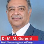 Dr M. M. Qureshi Best Neurosurgeon in Kenya