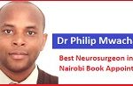 Dr Philip Mwachaka Best Neurosurgeon in Nairobi – Book Appointment
