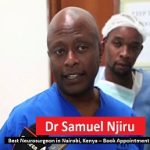 Dr Samuel Njiru Best Neurosurgeon in Nairobi, Kenya – Book Appointment