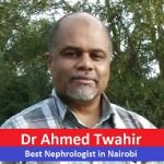 Dr Ahmed Twahir Best Nephrologist in Nairobi – Schedule Appointment