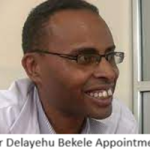 Dr Delayehu Bekele Appointment