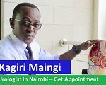 Dr Kagiri Maingi Best Urologist in Nairobi – Get Appointment