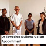 Dr Tewodros Gullema Gellan Appointment