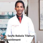 Dr. Seyfe Bekele Tilahun Appointment