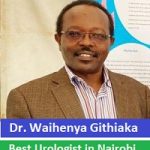 Dr. Waihenya Githiaka Best Urologist in Nairobi – Get an Appointment