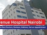 Avenue Hospital Nairobi - Find the Best Doctors, Reviews, Address, Get an Appointment