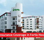 CIC Insurance Coverage in Fortis Hospital