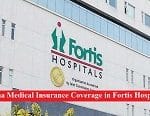 Cigna Medical Insurance Coverage in Fortis Hospital