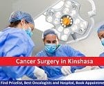 Cancer Surgery in Kinshasa – Find Pricelist, Best Oncologists and Hospital, Book Appointment