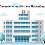 Transplante hepático em Moçambique