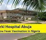 Garki Hospital Abuja Yellow Fever Vaccination in Nigeria