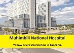Muhimbili National Hospital – Yellow Fever Vaccination in Tanzania