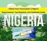 Yellow Fever Vaccination in Nigeria – Requirements, Top Hospitals, and Certificate Guide